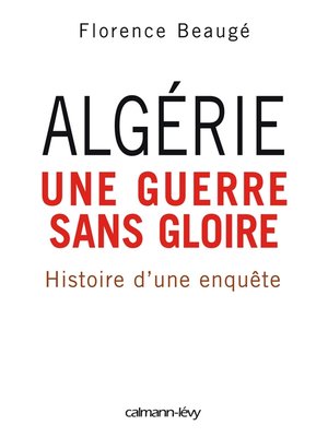 cover image of Algérie, une guerre sans gloire